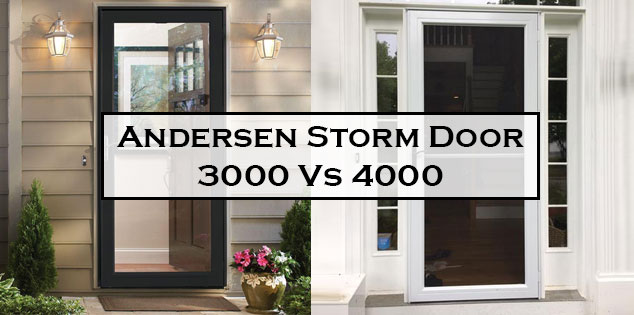 Andersen Storm Door 3000 Vs 4000