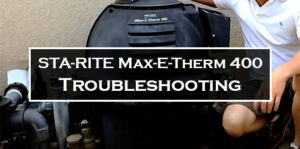 STA-RITE Max-E-Therm 400 Troubleshooting-FI