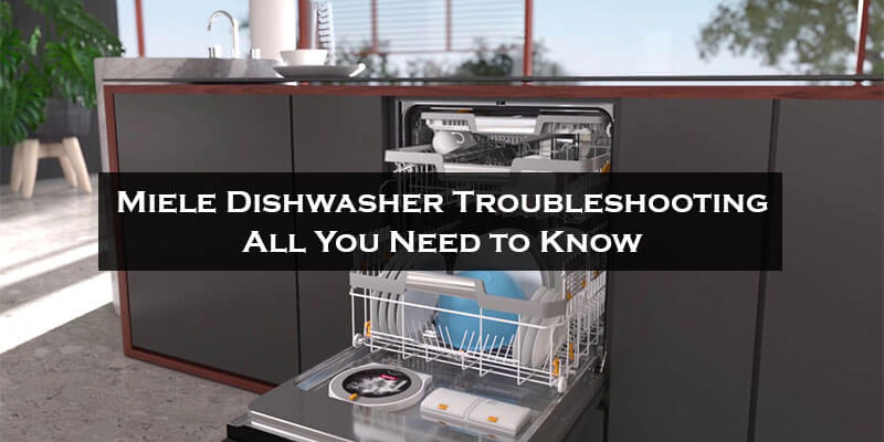Miele Dishwasher Troubleshooting-FI