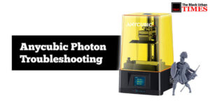 Anycubic Photon Troubleshooting-FI
