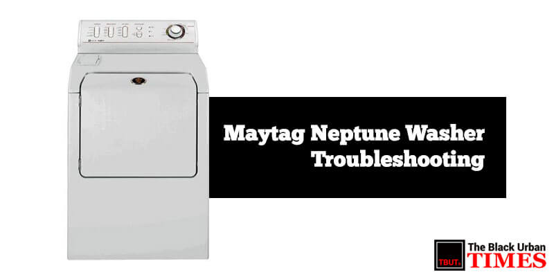 Maytag Neptune Washer Troubleshooting-FI