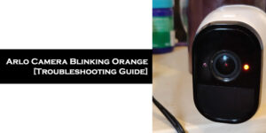 Arlo Camera Blinking Orange-FI