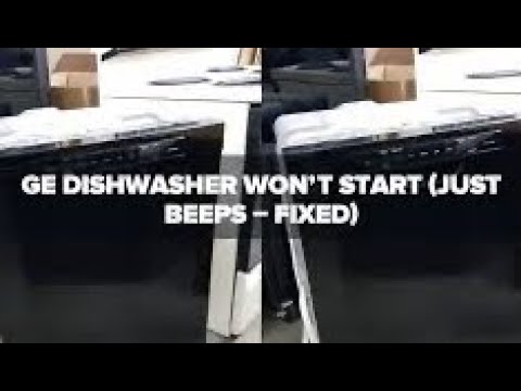 Ge Dishwasher Won'T Start Just Beeps
