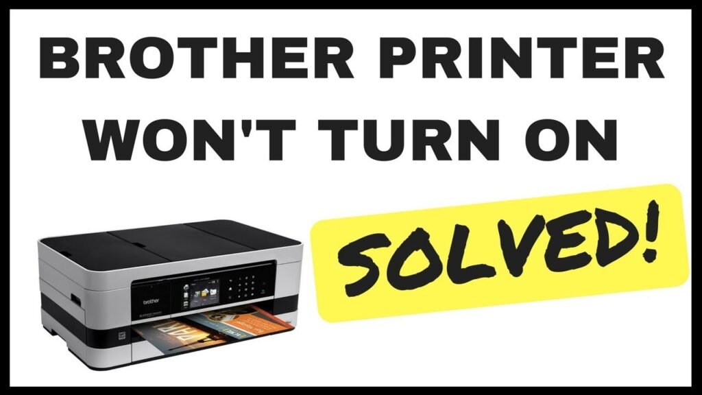 Brother Printer Not Turning on