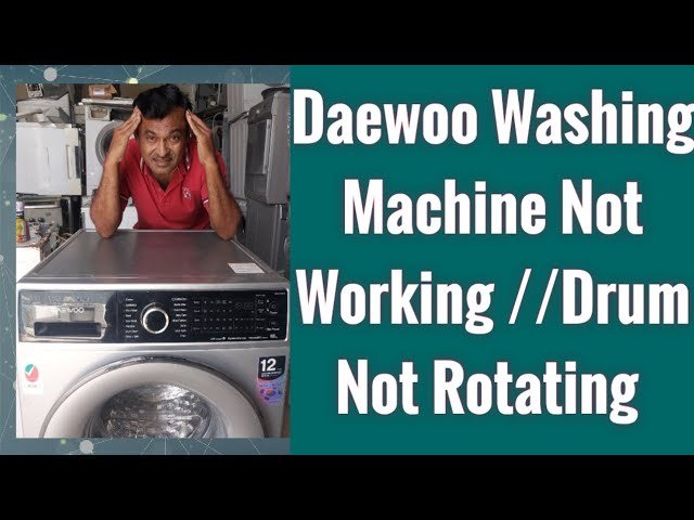 Daewoo Washing Machine Problems