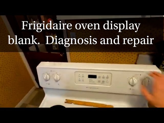 Frigidaire Oven Display Not Working