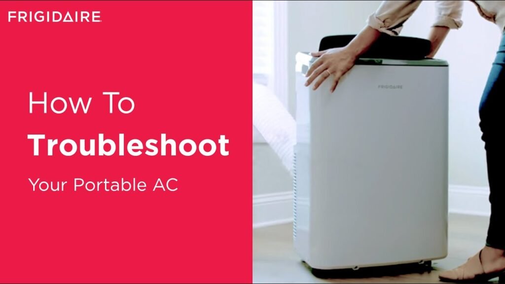 Frigidaire Portable Air Conditioner Not Cooling