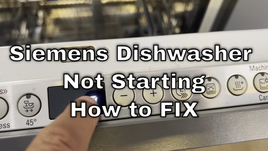 Siemens Dishwasher Problems