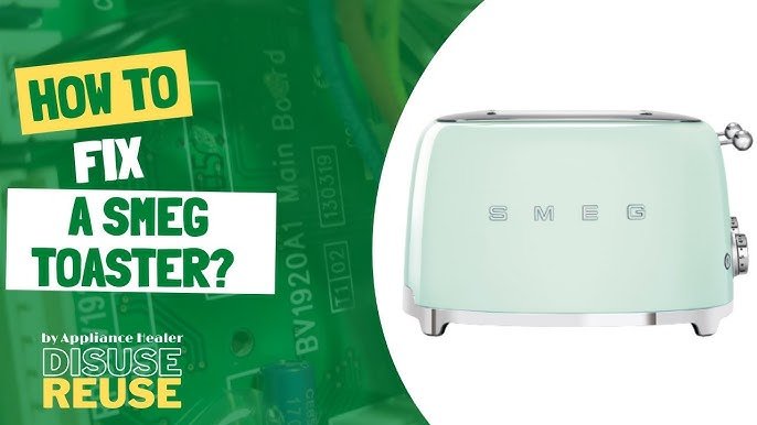 Smeg Toaster Problems