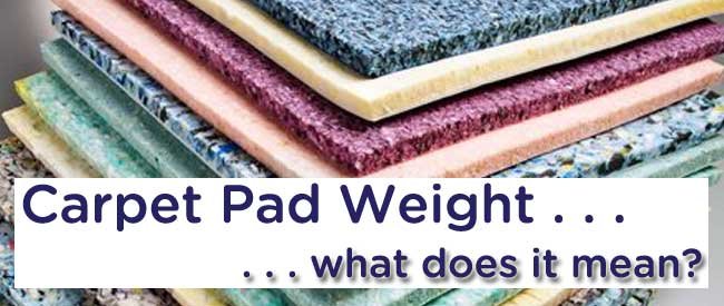 6 Lb Carpet Pad Vs 8 Lb Carpet Pad