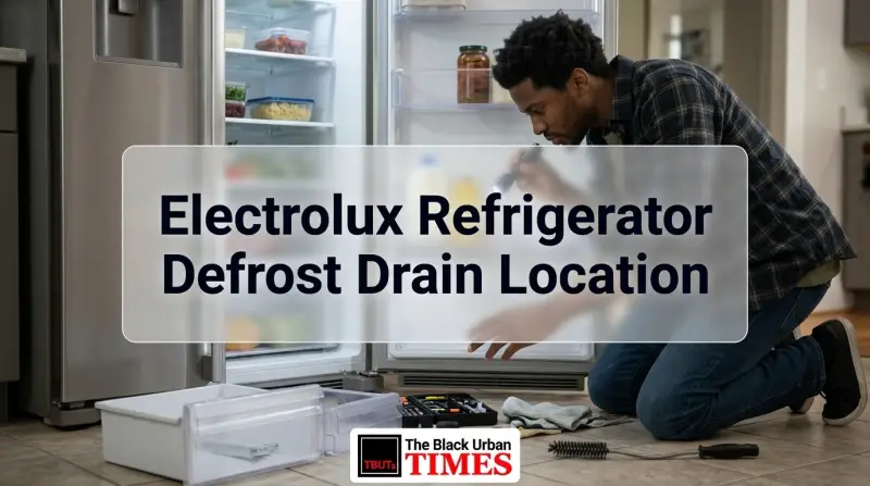 Electrolux Refrigerator Defrost Drain Location