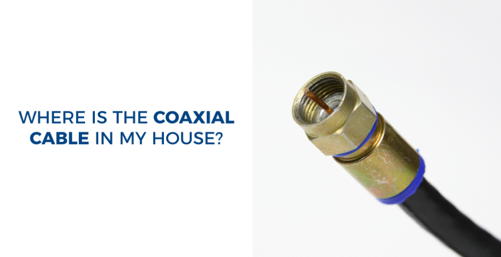 All Houses Have Coaxial Cables