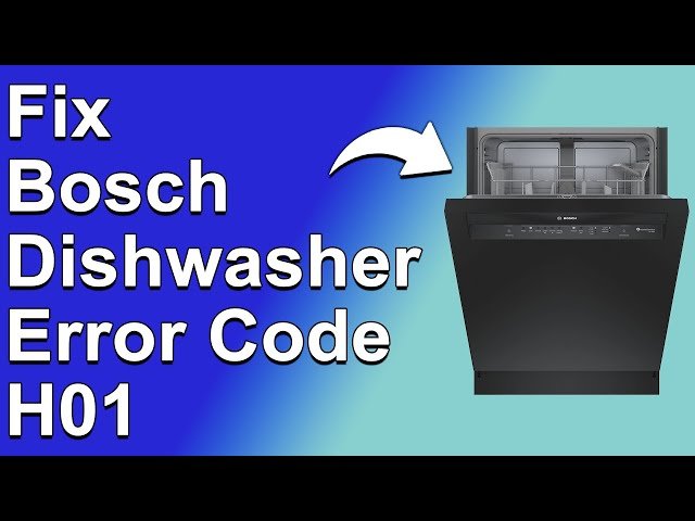 Bosch Dishwasher H01 Error
