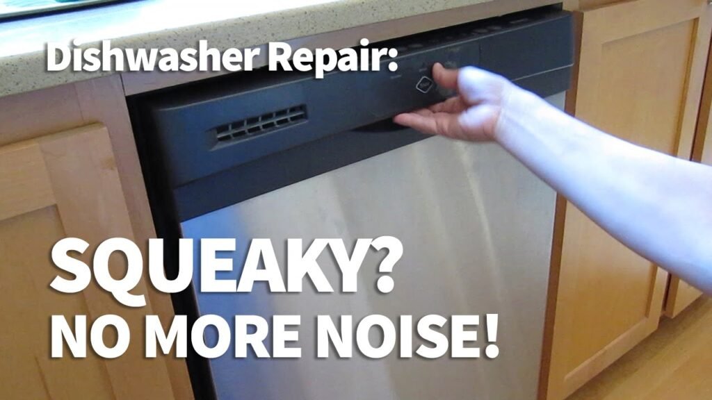 Dishwasher Door Making Noise