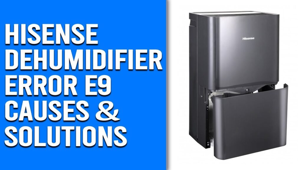 Hisense Dehumidifier Error Codes