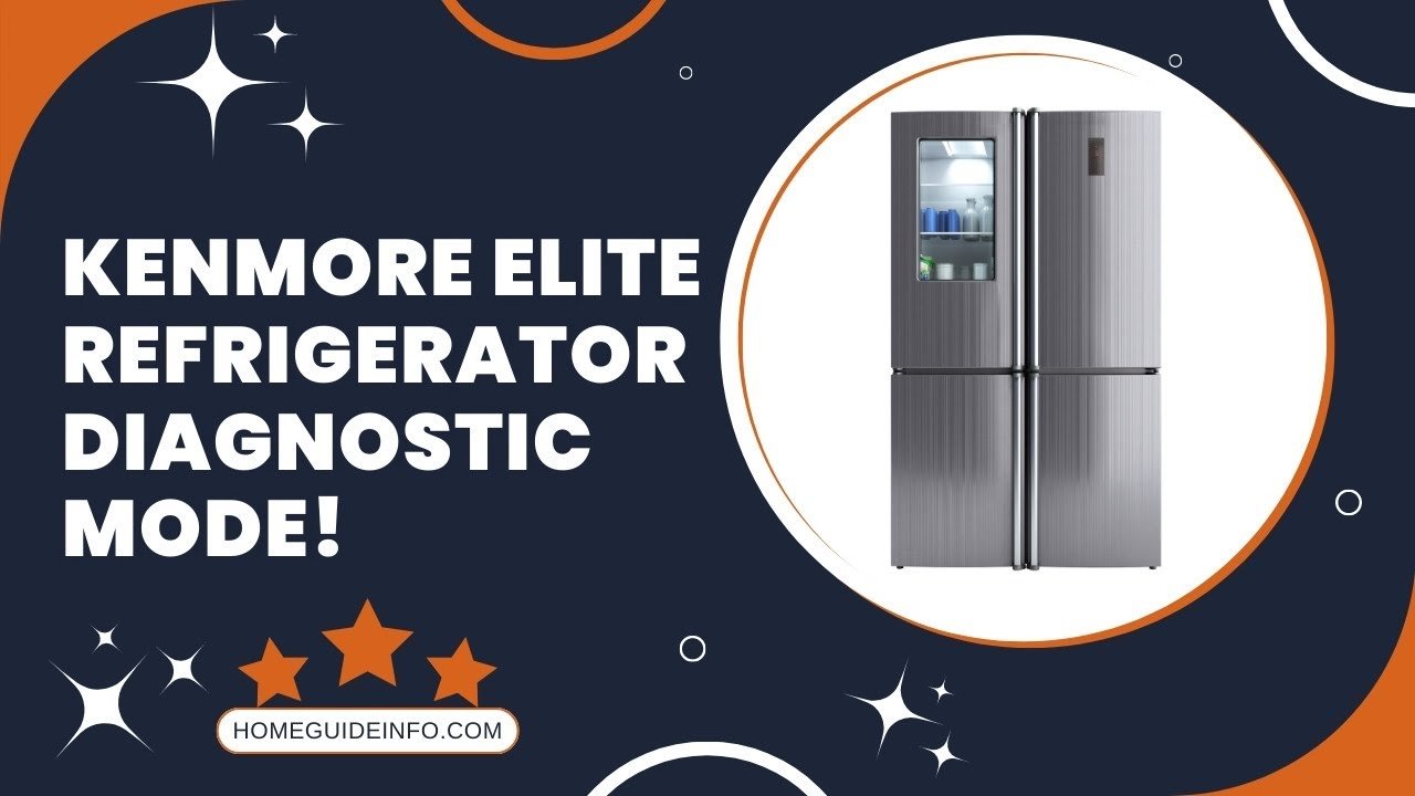 Kenmore Elite Refrigerator Diagnostic Mode