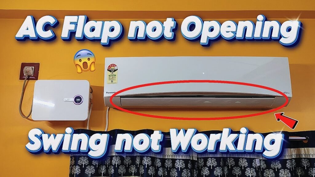 Split Ac Flap is Not Opening