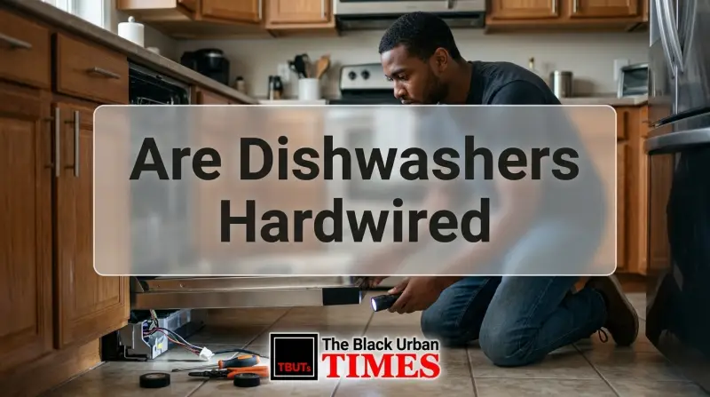 Are Dishwashers Hardwired