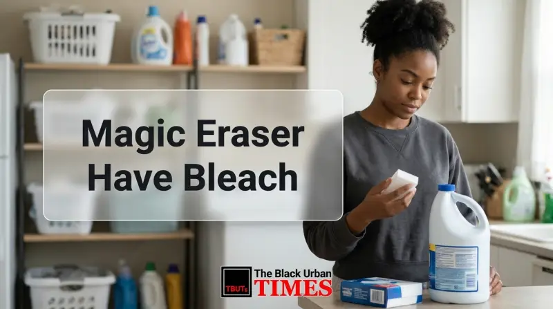 Magic Eraser Have Bleach