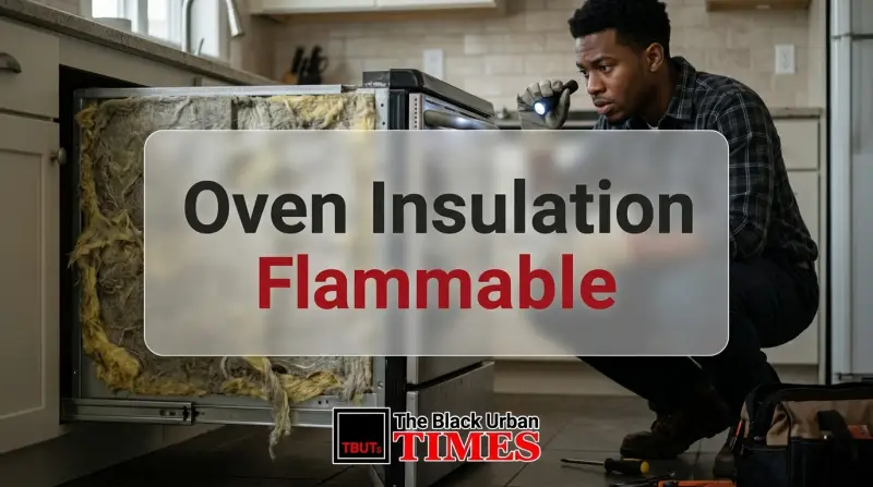 Oven Insulation Flammable