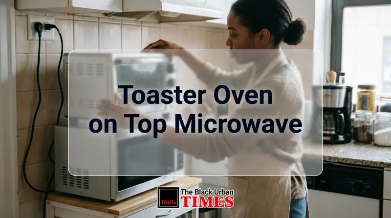 Toaster Oven on Top Microwave