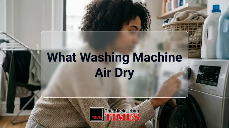 What Washing Machine Air Dry