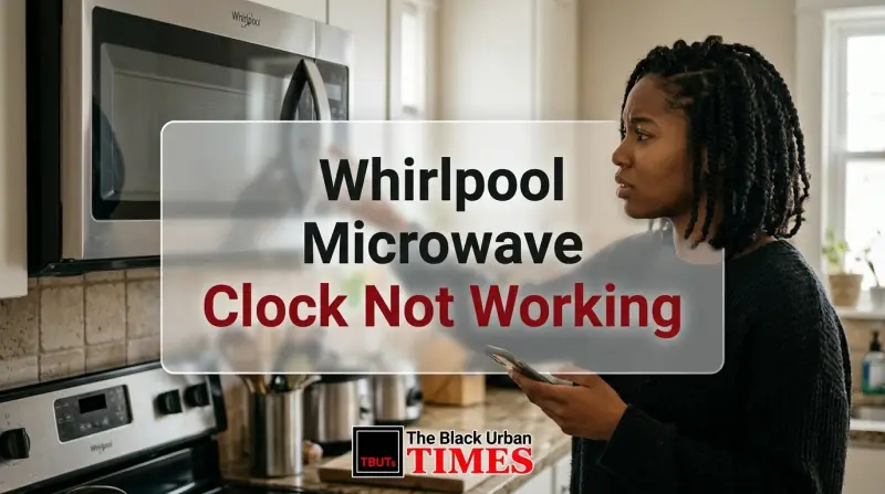 Whirlpool Microwave Clock Not Working