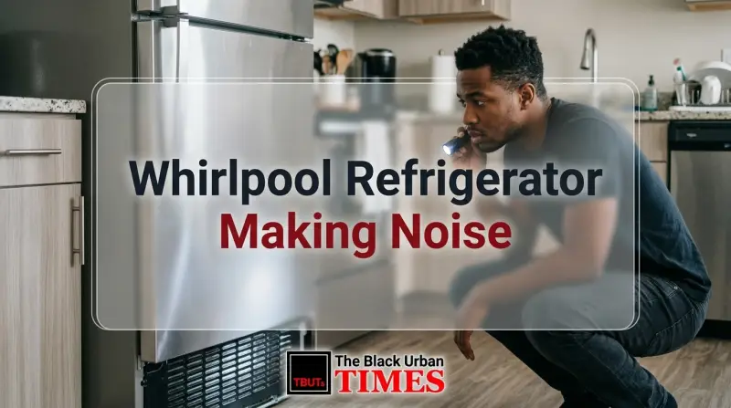 Whirlpool Refrigerator Making Noise