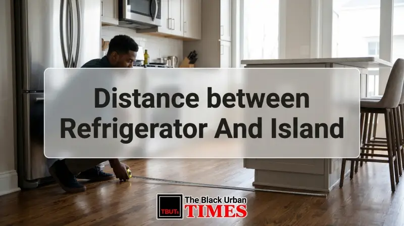 Distance between Refrigerator And Island