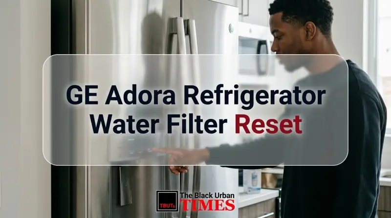 Ge Adora Refrigerator Water Filter Reset