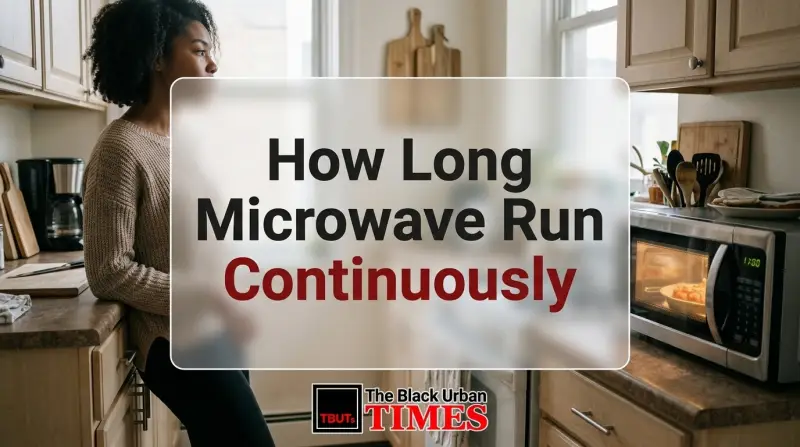 How Long Microwave Run Continuously