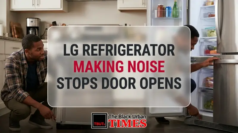 Lg Refrigerator Making Noise Stops Door Opens