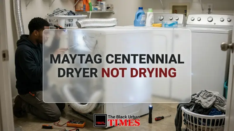 Maytag Centennial Dryer Not Drying
