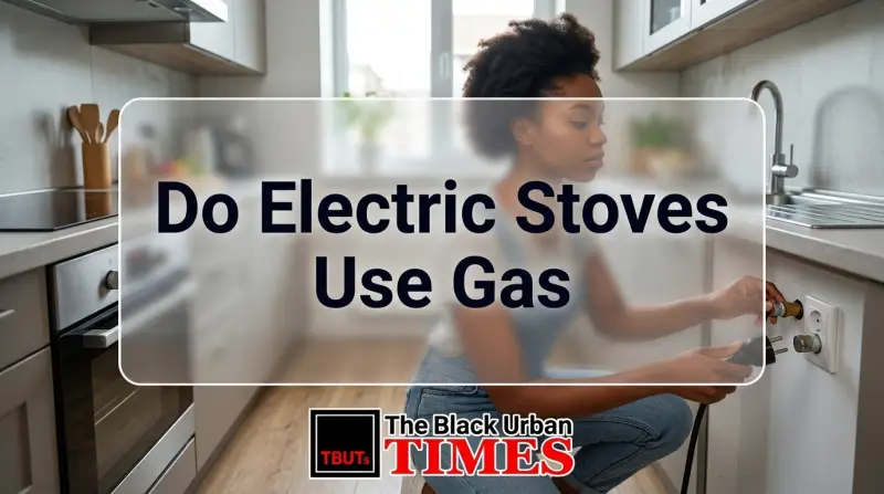 Do Electric Stoves Use Gas