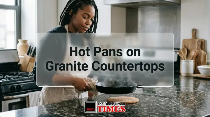 Hot Pans on Granite Countertops