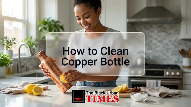 How to Clean Copper Bottle