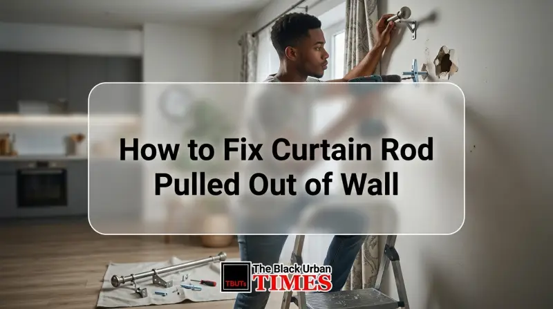 How to Fix Curtain Rod Pulled Out of Wall