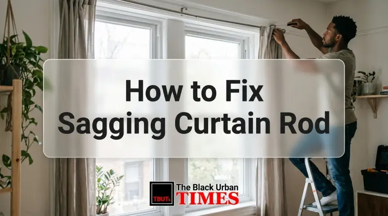 How to Fix Sagging Curtain Rod