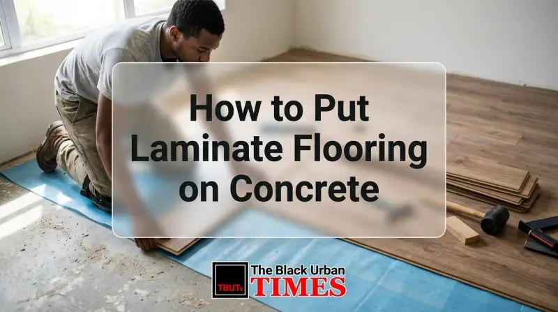 How to Put Laminate Flooring on Concrete