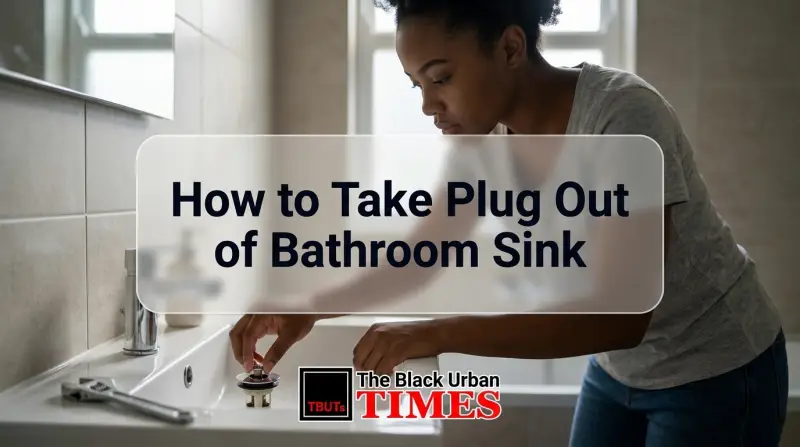 How to Take Plug Out of Bathroom Sink