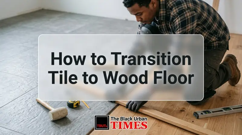How to Transition Tile to Wood Floor