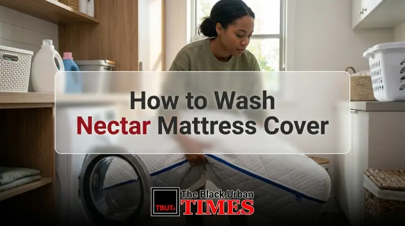 How to Wash Nectar Mattress Cover