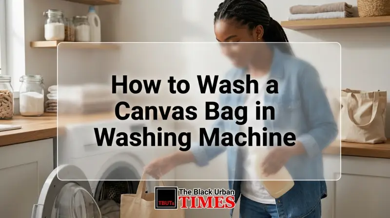 How to Wash a Canvas Bag in Washing Machine
