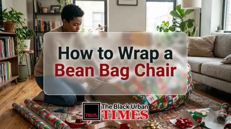 How to Wrap a Bean Bag Chair