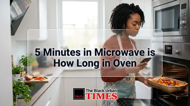 5 Minutes in Microwave is How Long in Oven