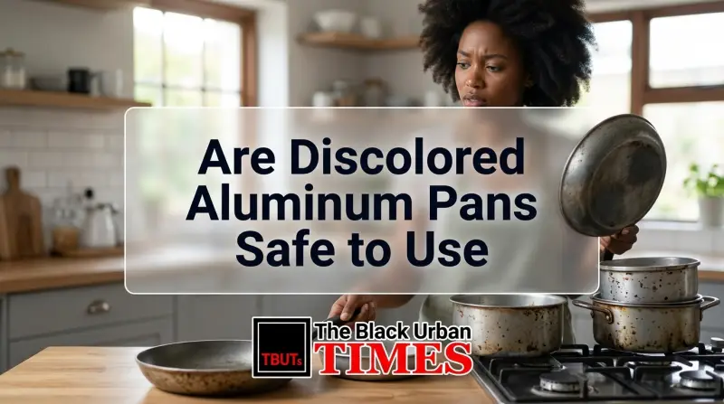 Are Discolored Aluminum Pans Safe to Use