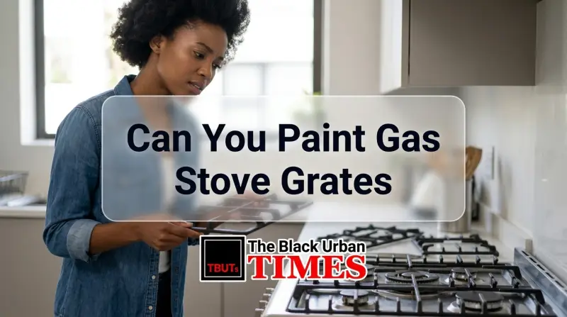 Can You Paint Gas Stove Grates