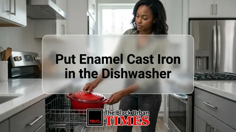 Cast Iron Put Enamel Cast Iron in the Dishwasher