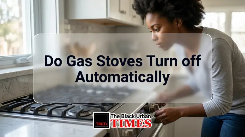 Do Gas Stoves Turn off Automatically