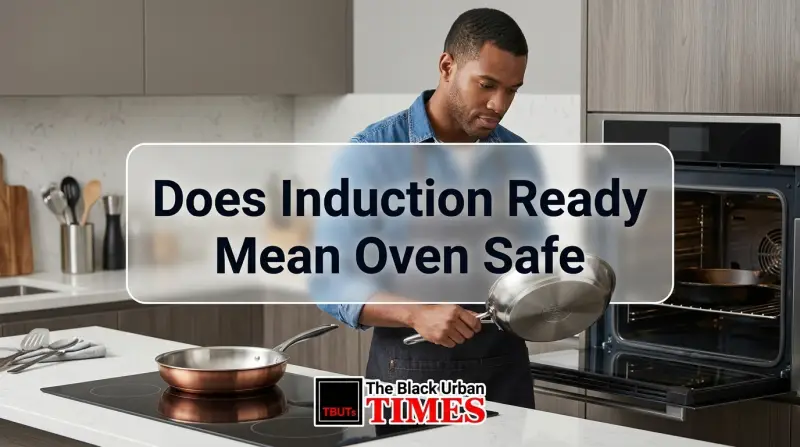 Does Induction Ready Mean Oven Safe